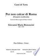 Per non calcar di Roma