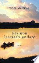 Per non lasciarti andare