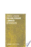 Per non perdere l'umanità