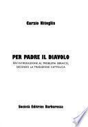 Per padre il diavolo