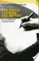Per Paula. Lettere dal mondo