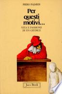 Per questi motivi. Vita e passioni di un giudice