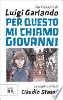 Per questo mi chiamo Giovanni. La graphic novel