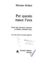 Per questo nasce l'uva