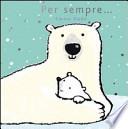 Per sempre...