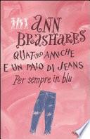 Per sempre in blu. Quattro amiche e un paio di jeans