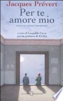Per te amore mio. Poesie per giovani innamorati. Testo francese a fronte