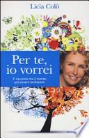 Per te, io vorrei
