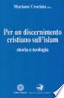 Per un discernimento cristiano sull'Islam