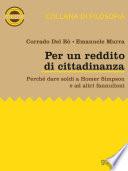 Per un reddito di cittadinanza. Perché dare soldi a Homer Simpson e ad altri fannulloni