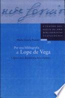Per una bibliografia di Lope de Vega