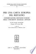 Per una carta europea del restauro