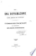 Per una diffamazione con abuso di ufficio