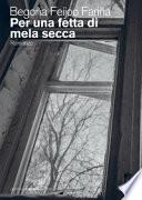Per una fetta di mela secca