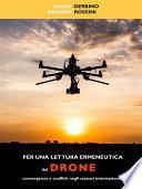 Per una lettura ermeneutica del drone. Convergenze e conflitti negli scenari internazionali