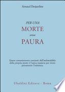 Per una morte senza paura