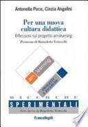 Per una nuova cultura didattica. Riflessioni sul progetto am-learning-Towards a new educational culture. Reflections on the am-learning project