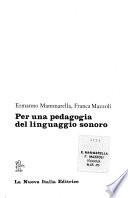Per una pedagogia del linguaggio sonoro