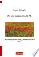 Per una storia dell'A.N.P.I.