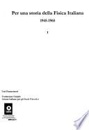 Per una storia della fisica italiana, 1945-1965: Fisica della materia, fisica teorica, insegnamento della fisica
