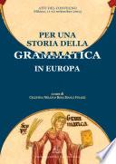 Per una storia della grammatica in Europa