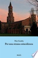 Per una strana coincidenza