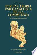Per una teoria psicoanalitica della conoscenza