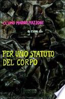 Per uno statuto del corpo