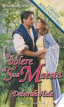 Per volere di sua maestà