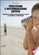 Percezione e discriminazione uditiva.