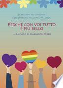 Perché con voi tutto è più bello. In ricordo di Marilù Calabrese