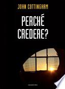 Perché credere?