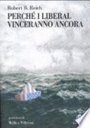 Perché i liberal vinceranno ancora