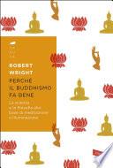 Perché il buddhismo fa bene