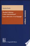 Perché il diritto è una convenzione?