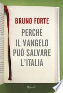 Perché il vangelo può salvare l'Italia