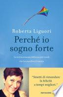 Perché io sogno forte