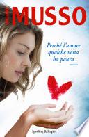 Perché l'amore qualche volta ha paura