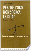 Perché l'oro non sporca le dita?