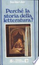 Perché la storia della letteratura?