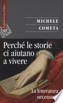 Perché le storie ci aiutano a vivere. La letteratura necessaria