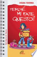 Perché mi fate questo? Dal diario di Ilaria