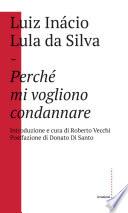 Perché mi voglio condannare