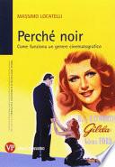Perché noir