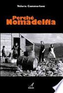 Perchè Nomadelfia