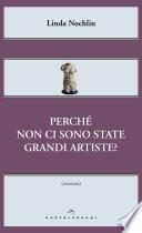 Perche' non ci sono state grandi artiste?