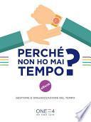 Perché non ho mai tempo?