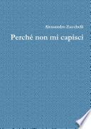 Perché non mi capisci