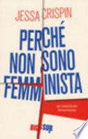 Perché non sono femminista