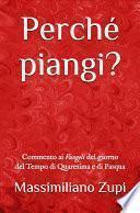 Perché piangi?